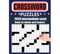 2026 Intermediate-Level Crossword Puzzles Book for Adults and Seniors: 100 Puzzles to Boost Your Brain