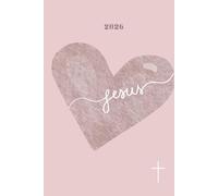 2026 JESUS: Der Christliche Wochenplaner für Frauen im ca. A5-Format // Mit täglichen Bibelversen, übersichtlichem Wochentracker, Monatsfokus, ... für ein Jahr voller Fokus, Ordnung