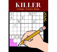 2026 Killer Sudoku Puzzle Book: 365 Easy to Hard Sumdoku with Solutions (killer sudoku series)