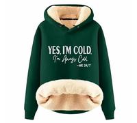2026 Ladies' Autumn and Winter Comfortable YES I'm Cold. 24:7 Printed Thick Warm Hooded Sweatshirt Top (11) (Dark Green, M)