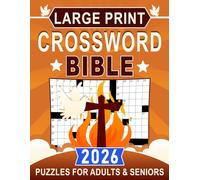 2026 Large Print Bible Crossword Puzzles For Adults & Seniors: Peaceful wordplay for focus, comfort, and connection