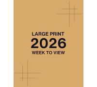 2026 Large Print Diary Week to View: Organized Year from January 2026 through December 2026 | British Holidays & Observances