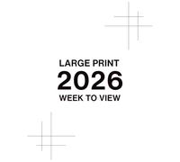 2026 Large Print Diary Week to View: Organized Year from January 2026 through December 2026 | UK Holidays & Observances