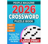 2026 Large Print People Magazine Crossword Puzzle Book: Large print comfort with big clear text for relaxed, eye friendly solving