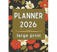 2026 Large Print Weekly & Monthly Planner for Low Vision: Easy-to-Read Big Font Organizer | Covers November 2025 - December 2026 | Calendar for ... Adults with Poor Eyesight & Visual Impairment