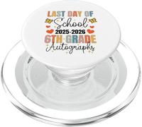 2026 Last Day Of School Autograph 6th Grade Graduation Party PopSockets PopGrip for MagSafe