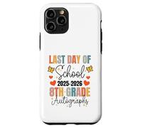 2026 Last Day Of School Autograph 8th Grade Graduation Party Case for iPhone 11 Pro