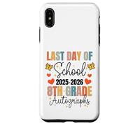 2026 Last Day Of School Autograph 8th Grade Graduation Party Case for iPhone XS Max