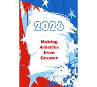 2026 Making America Great Again - 2026 date planner