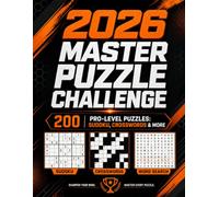 2026 Master Puzzle Challenge: 200 Pro-Level Sudoku, Word Search, Word Scramble & Crossword Puzzles
