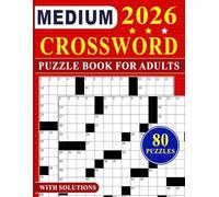 2026 Medium Crossword Puzzle Book for Adults: 80 Crosswords with Solutions to Keep Your Mind Active and Relaxed