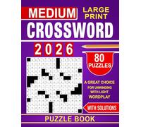 2026 Medium Crossword Puzzle Book Large Print: Balanced Grids Offering Relaxed Mental Engagement