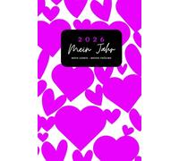 2026 MEIN JAHR , MEIN LEBEN - MEINE GESCHICHTEN. Pink Heart. Der einzigartige 3 in 1 Kalender (Wochenkalender), Journal & Ausmalbilder. Das beste Geschenk.