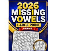 2026 Missing Vowels Large Print Volume 1: 200 Puzzles Word Search Missing Vowels for Adults