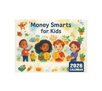 2026 Money Smarts For Kids Calendar,Monthly Planning and Motivation,Monthly M Money with Colorful and Calendar Illustrations