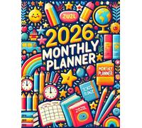 2026 monthly planne: Stay Organized, Stay Inspired: The Ultimate Planner for a Bright 2026