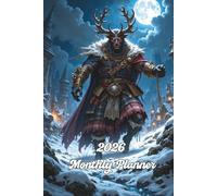 2026 Monthly Planner: Frostbound Lord of the Highlands: A Majestic Fantasy Calendar Beneath the Winter Moon