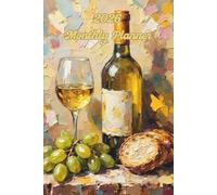 2026 Monthly Planner: Wine & Grapes: Elegant Vineyard Organizer with Fully Dated Calendars