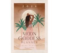 2026 Moon Goddess Planner Calendar: Northern Hemisphere (Planners)
