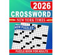 2026 New York Times Crossword Puzzle Book For Adults: Fun and Engaging Puzzles to Improve Concentration and Memory