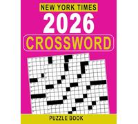 2026 New York Times Crossword Puzzle Book: Inspiring Brain Workouts for Vocabulary and Concentration
