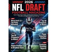 2026 NFL Draft Football Magazine: Expert Insights, Player Profiles, and Mock Draft Predictions | The Ultimate Fan Guide to the Biggest Football Event of the Year