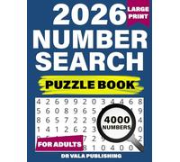 2026 Number Search Puzzles Book for Adults: Over 100 Find Number search puzzles for adults seniors and all other Big Puzzle Fans with Solution. (2026 large print number search book for adults)