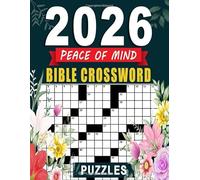 2026 Peace Of Mind Bible Crossword Puzzles: Calming Faith-Themed Word Games for Comfort and Joy