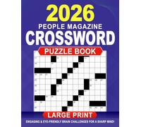 2026 People Magazine Crossword Puzzle Book Large Print: Engaging & Eye-Friendly Brain Challenges for a Sharp Mind!