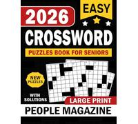2026 People Magazine Crossword Puzzles Book For Seniors With Solutions: Enjoy at your pace with complete answer pages for simple, stress-free checks