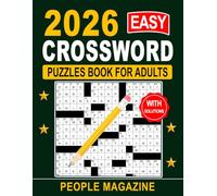 2026 People Magazine Easy Crossword Puzzles Book For Adults With Solutions: Gentle brain boosts with answer support for calm, satisfying solves