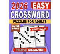 2026 People Magazine Easy Crossword Puzzles For Adults: Approachable feel good puzzles that help you relax while staying sharp