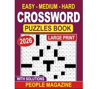 2026 People Magazine Large Print Easy Crossword Puzzles Book With Solutions: Eye-friendly layouts and approachable clues, solutions included for convenience