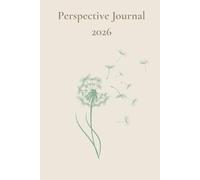 2026 Perspective Journal: A Year of Reflection, Clarity & Mindful Growth (Vol. 2)