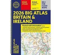 2026 Philip's Big Road Atlas of Britain & Ireland: (A3 Spiral Bound) (Philip's Road Atlases)