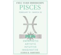 2026 PISCES Edition, The Astro YEARBOOKS: 2026 Edition, Full Year Horoscope: 2026 Year Ahead Zodiac Forecast and Astrology Planner.: Astrological Predictions and New Manifestation guide