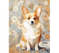2026 Planner: Classic Dogs Corgi: Stylish Weekly and Monthly Organization