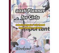 2026 Planner for girls: A Monthly Organizer with Themed Pages, Calendars, and Notes