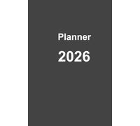 2026 Planner: Organise your daily life, set your goals and track your habits.