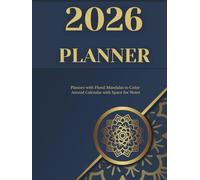 2026 Planner - Planner with Floral Mandalas to Color. Annual Calendar with Space for Notes