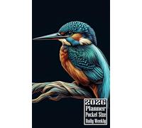 2026 Planner Pocket Size: Kingfisher themed Cover Daily Weekly Diary 12 Month Calendar Vision Mission Board Contact Address Organizer Goals Notes