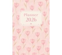 2026 Planner Weekly and Monthly: Elegant Floral Agenda for Women with Task Lists, Contacts, Password Log & Inspirational Quotes