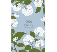2026 Pocket Floral Planner - Hydrangea Flowers, Botanical Garden Theme, Custom Painted Artwork, Pocket 12-Month Planner: Featuring 12 Original ... of unique hydrangea blooms and arrangements