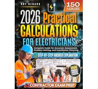 2026 Practical Calculations for Electricians: Complete Guide for Accurate Assessment, Problem Solving, and Installation Planning