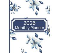 2026 Productivity Planner: Daily, Weekly and Monthly Planning to Organize Your Life | Floral Cover | 8.5x11 | With Notes, Tabs and More