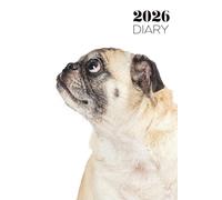 2026 PUG DOG DIARY AND JOURNAL: 52 WEEK PER VIEW