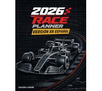 2026 Race Planner - Español (Edición a Color): Sigue cada carrera de F1, clasificaciones, estadísticas y predicciones de la temporada 2026