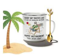 2026 Retirement Enamel Mug - Every Sip Tastes Like It's Not My Problem Anymore, 12 Oz Happy Coffee Mug, Retirement Woman (B 1PCS)