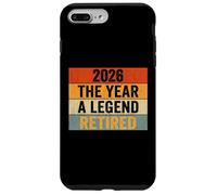 2026 Retirement Shirt 2026 The Year A Legend Retired Case for iPhone 7 Plus/8 Plus