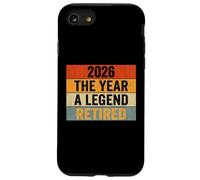 2026 Retirement Shirt 2026 The Year A Legend Retired Case for iPhone SE (2020) / 7/8